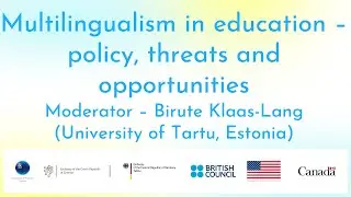 Plenary session: Multilingualism in education &ndash; policy, threats and opportunities
