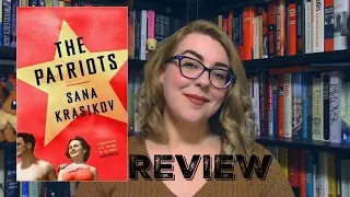 The Patriots by Sana Krasikov | Book Review