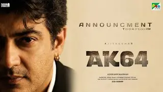 AK64 - Объявление сегодня в 18.00 | Тала Аджиткумар | Адхик Равичандран | Анирудх | Пен Студии