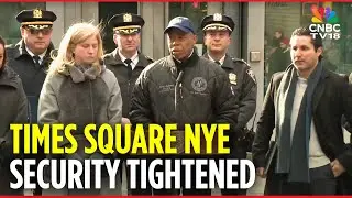 New York City Officials Announce Tight Security For Times Square New Year's Eve | Eric Adams | N18G