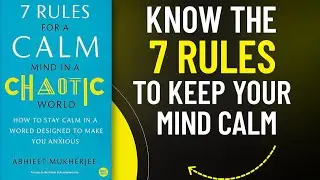 7 Rules for a Calm Mind in a Chaotic World (Audiobook)