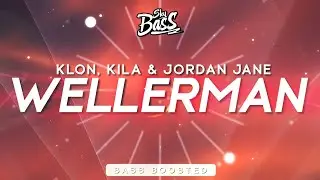 Kl&oslash;n, Kila & Jordan Jane ‒ Wellerman 🔊 [Bass Boosted]