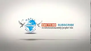 subcribe worldrestorationassembly/prophetfelix