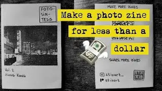 Making a photo zine: The most affordable way