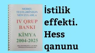 İstilik effekti. Hess qanunu. IV qrup model 2004-2025