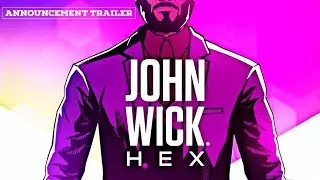 John Wick Hex | Official Release Date Gameplay Trailer