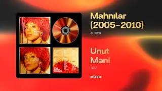 R&ouml;ya &mdash; Unut Məni (Rəsmi Audio)