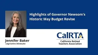 Highlights of Governor Newsom&rsquo;s Historic May Budget Revise