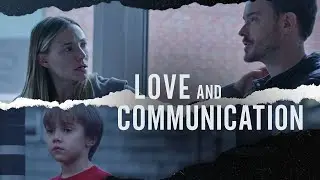 Love and Communication | Official Trailer