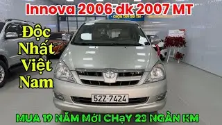Độc nhất thị trường Mua 19 năm mới chạy 23 ngàn klm Innova 2006 dk 2007 MT mới keng luôn 0913107107