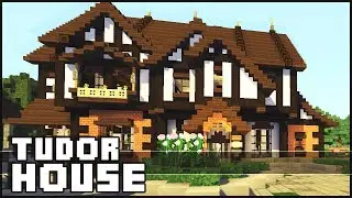 Minecraft - Tudor House