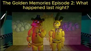 The Golden Memories Episode 2 What happened last