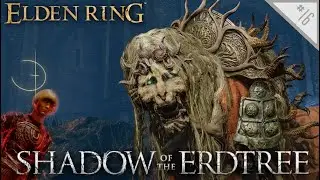 DIVINE BEAST DANCING LION | Elden Ring: Shadow of the Erdtree (Blind) - Part 16
