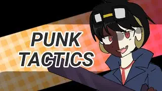 []&bull;PUNK TACTICS&bull;[]ft.Daazan|animation meme|YTMCI