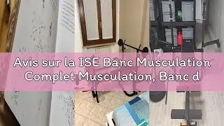Avis sur la ISE Banc Musculation Complet Musculation, Banc de Musculation Complet Fitness, Banc de M