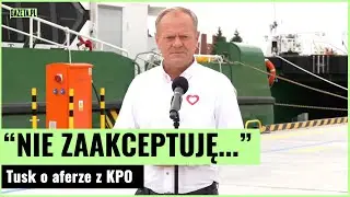Donald Tusk tłumaczy aferę z KPO. 