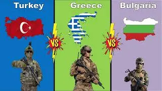 Turkey vs Greece vs Bulgaria Military Power Comparison 2024 | Bulgaria vs Greece Military Power 2024