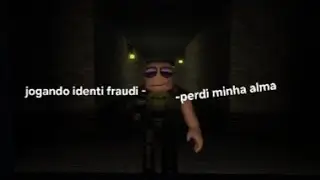 Jogando identy Fraud no roblox *Perdi minha alma*