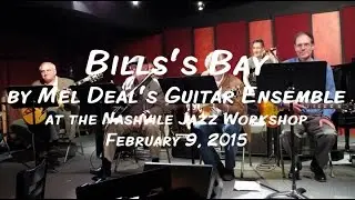 Bill's Bay by Mel Deal's Guitar Ensemble 2015