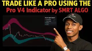 Trade Like a Pro Using the Pro V4 Indicator by SMRT ALGO - Hausa