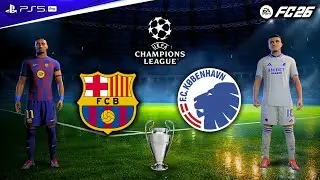 FC 26 &ndash; Barcelona vs FC Copenhagen | UCL Fixture 2026 | Raphinha vs M. L&oacute;pez Epic Fight