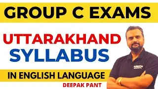 Uttarakhand Group C Exams Syllabus in English | Vedashree Learning App