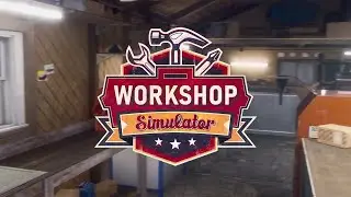 Workshop Simulator - Реставрация вещей ► Первый взгляд