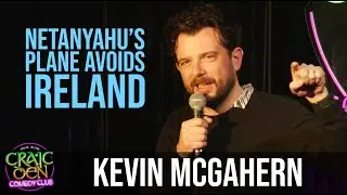 Netanyahu's Plane Avoids Ireland | Kevin McGahern | Craic Den Comedy Club Dublin