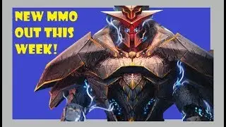 New MMO Out this Week! (July 10th, 2018) PC/XBOX/PS4