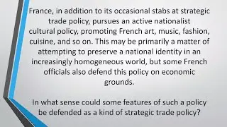 France, in addition to its occasional stabs at strategic trade policy, pursues an active nationalis&hellip;