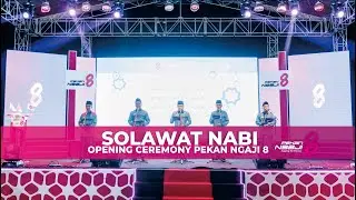 SOLAWAT NABI || OPENING CEREMONY || PEKAN NGAJI 8