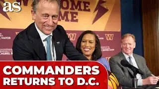 WASHINGTON COMMANDERS make stunning RETURN to WASHINGTON D.C.