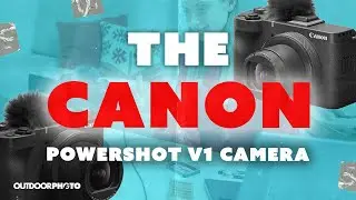 Canon PowerShot V1 - Small Camera, Big Intent