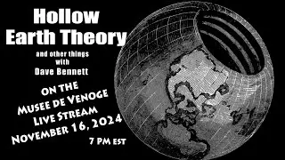 Hollow Earth Fireside Stream with David Bennett