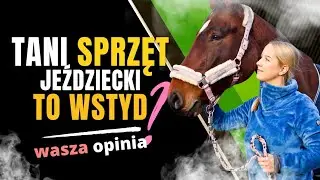 TANI sprzęt jeździecki TO WSTYD?