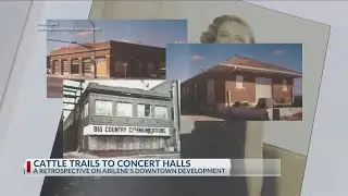 How Abilene almost lost its most historic buildings