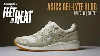 ASICS Gel-Lyte III OG 30th Anniversary &mdash; распаковка кроссовок и описание на ногах (слоновая кость/деревянный креп) FEET IN HEAT