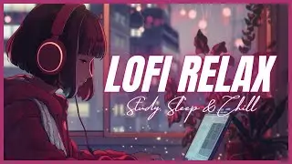 Lofi Working At Home Music for Relax, Study, Sleep & Chill 🎶