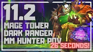 26.33 Second Mage Tower | Dark Ranger MM Hunter POV | Thwarting the Twins | 11.2