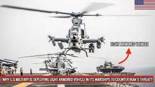 LIGHT ARMORED VEHICLE ON US NAVY WARSHIP TO COUNTER IRAN !