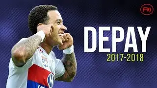 Memphis Depay 2018● Crazy Skills & Goals | HD
