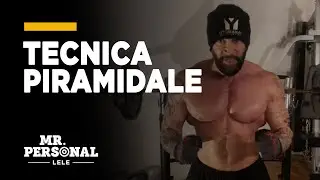 Tecnica piramidale - LeleMrPersonal