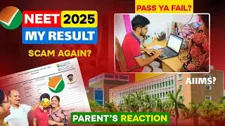 My NEET result 2025!!| Parent's reaction*SHOCKED*