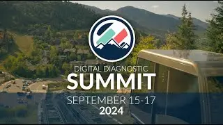 Digital Diagnostic Summit 2024 Park City Utah
