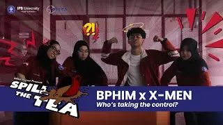 Spill The Tea: REESA on Stage | BPHIM x X-MEN: Who's Taking&nbsp;the&nbsp;Control?