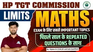 HP TGT Commission 2025 Maths: Limits | CivilsTap Teaching Exam| By Rajeev Sir