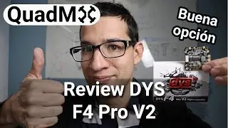 Reseña DYS F4 V2 Upgrade AIO - Español