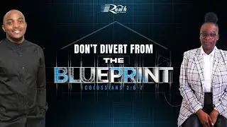 Do Not Divert from the Blueprint | Ruach City Church | 24.11.24