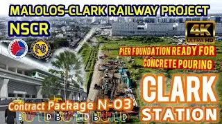 [4K] CLARK STATION  NSCR, MALOLOS - CLARK RAILWAY PROJECT  10/23/2021 Update