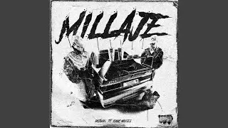 MILLAJE (feat. Rotwail)